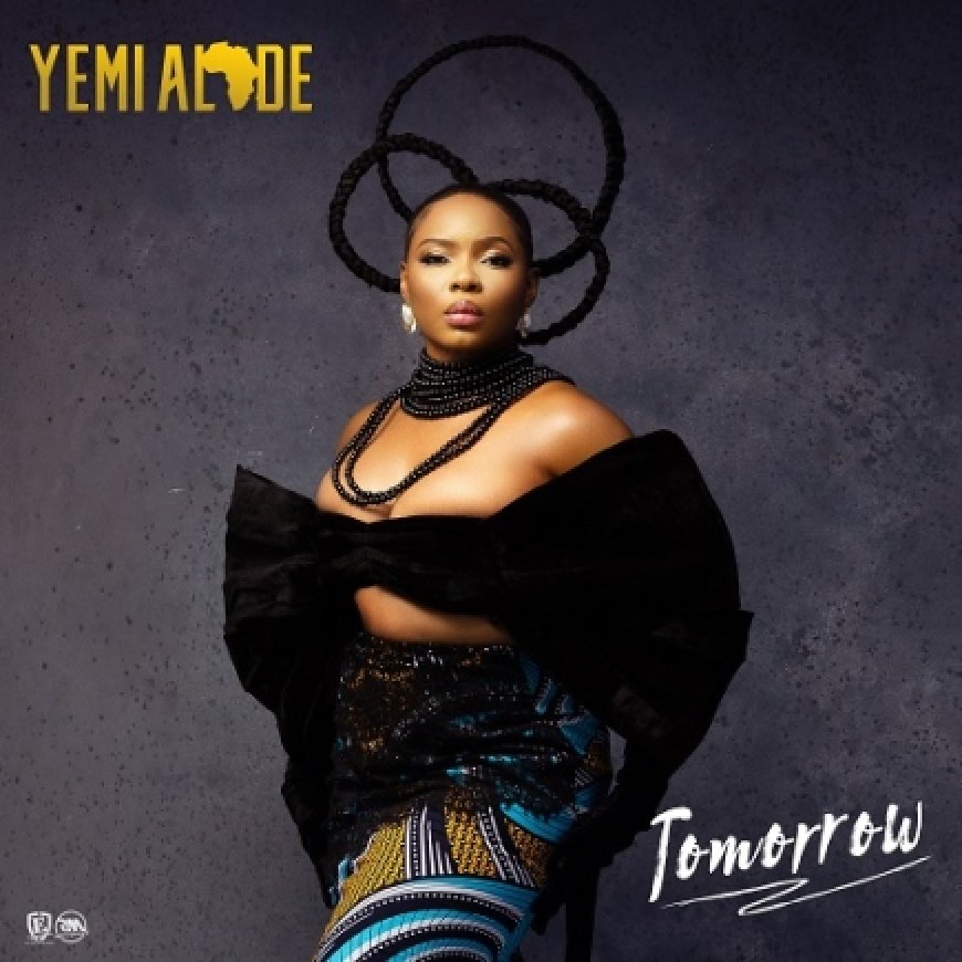 Afropop Superstar Yemi Alade Drops New Single "Tomorrow"